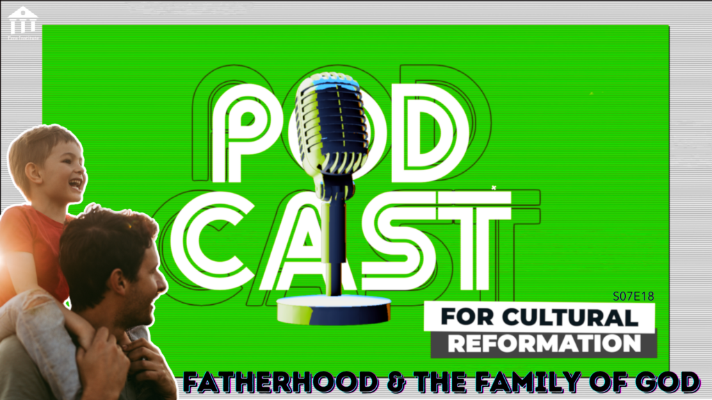 Fatherhood & the Family of God